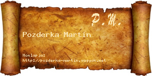 Pozderka Martin névjegykártya